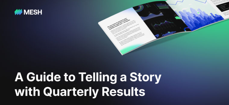 A Guide to Telling a Story with Quarterly Results